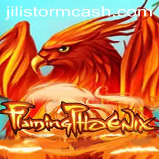 FlamingPhoenix: A Thrilling Adventure with JILI Storm