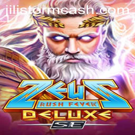 Experience the Thunder: ZeusRushFeverDeluxeSE and JILI Storm Unite